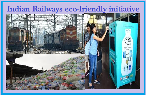 Eco friendly Indian Railways initiative